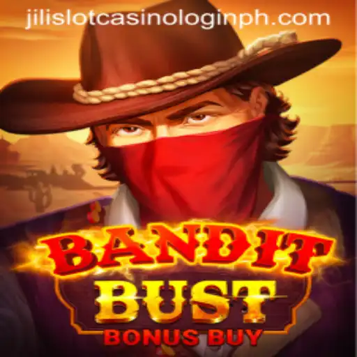 BanditBustBonusBuy: Unveiling the Thrills of Jilislot Casino Login