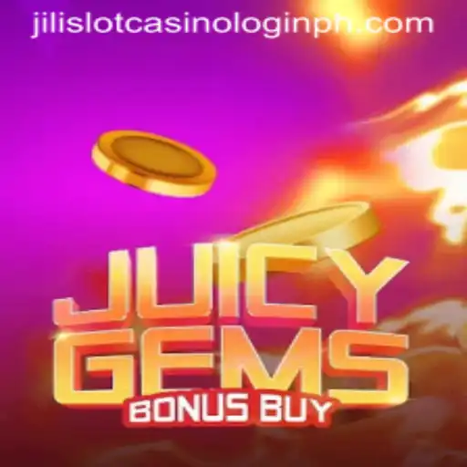 Exploring JuicyGemsBonusBuy and the JiliSlot Casino Experience